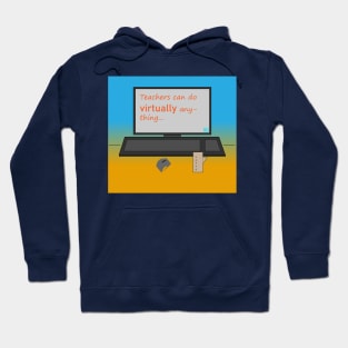 virtual teaching Hoodie